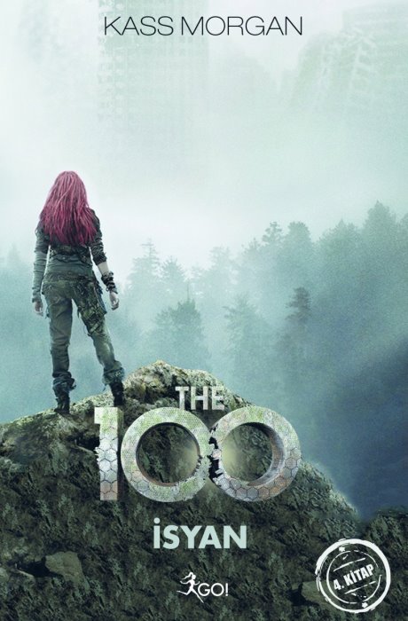 The 100 - 4. Kitap - İsyan