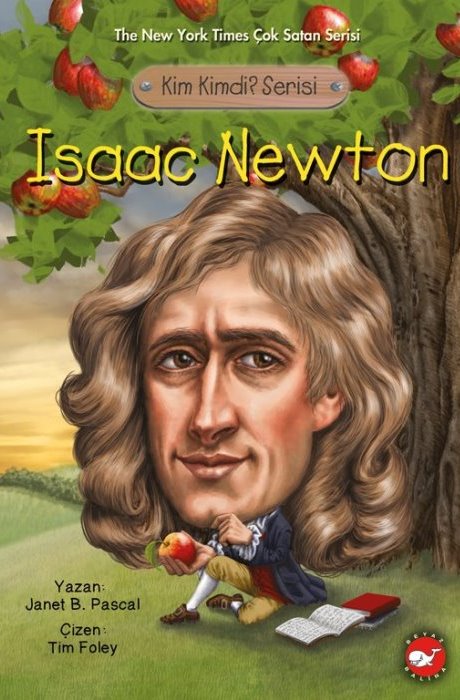 Kim Kimdi? Serisi - Isaac Newton