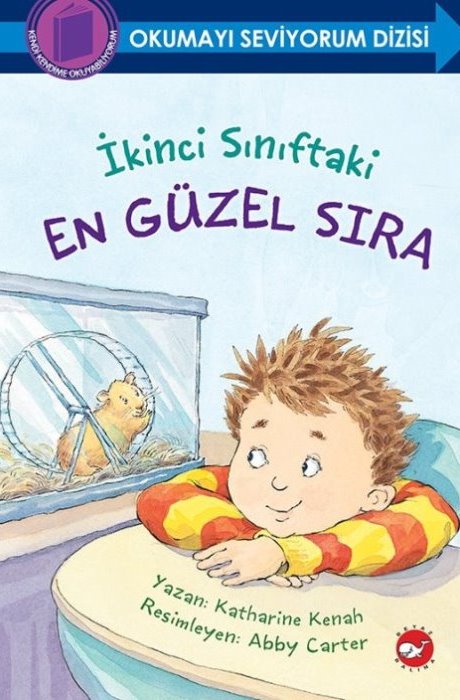 Okumayı Seviyorum Dizisi - İkinci Sınıftaki En Güzel Sıra (Karton)