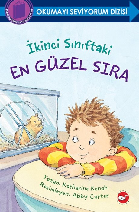 Okumayı Seviyorum Dizisi - İkinci Sınıftaki En Güzel Sıra (Ciltli)