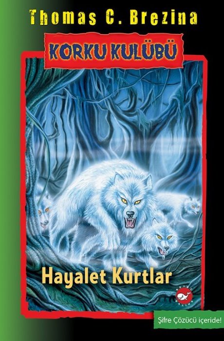 Korku Kulübü 16 - Hayalet Kurtlar