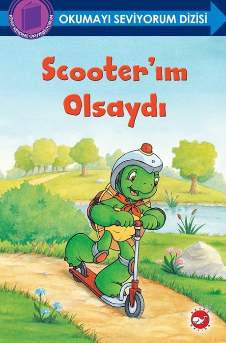 Okumayı Seviyorum Dizisi - Scooterım Olsaydı (Ciltli)