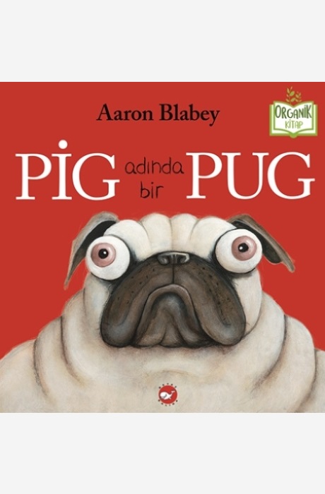 Pig Adında Bir Pug (Organik)