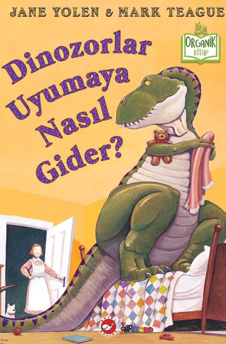 Dinozorlar Uyumaya Nasıl Gider? (Organik)