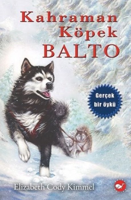Kahraman Köpek Balto - Ciltsiz