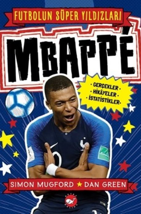 Futbolun Süper Yıldızları - Mbappe