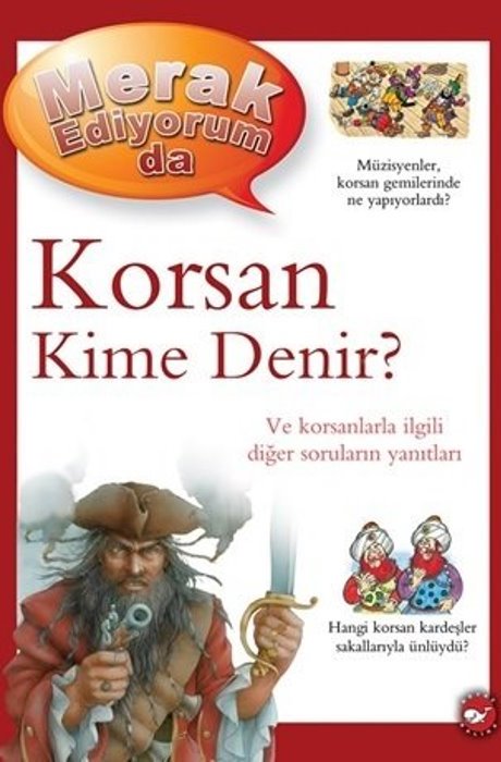 Merak Ediyorum Da Serisi 10 - Korsan Kime Denir?