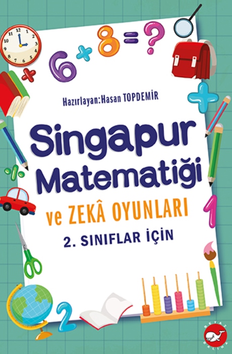 Singapur Matematiği Ve Zeka Oyunları - 2. Sınıflar İçin