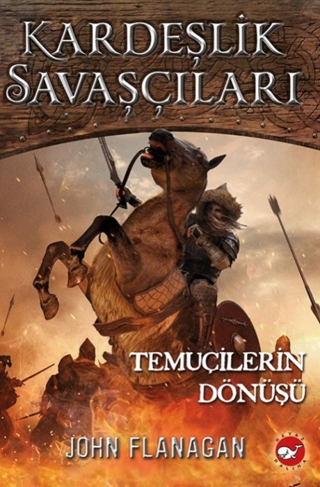 Kardeşlik Savaşçıları 8 - Temuçilerin Dönüşü