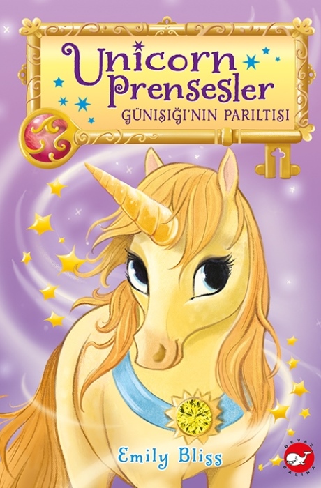 Unicorn Prensesler - 1 Günışığı’Nın Parıltısı
