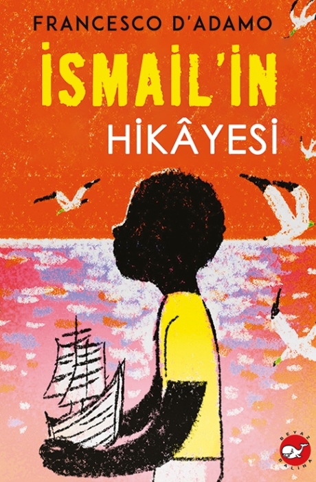 İsmail'İn Hikayesi