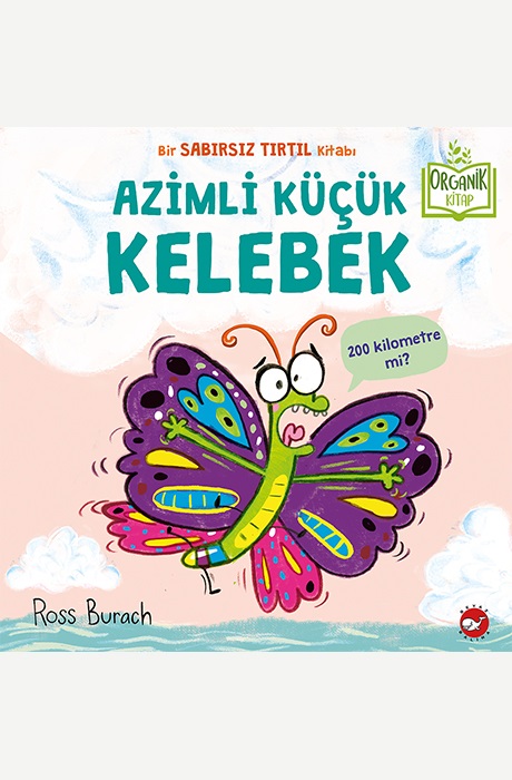 Azimli Küçük Kelebek (Organik)