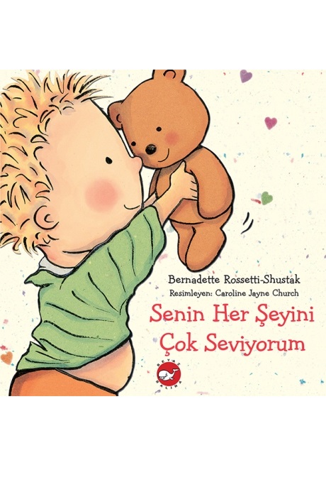 Senin Her Şeyini Çok Seviyorum