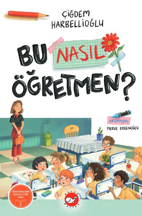 Bu Nasıl Öğretmen