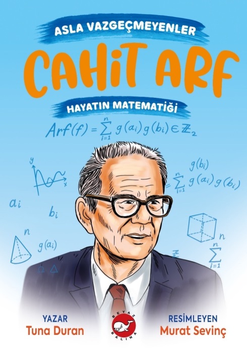 Asla Vazgeçmeyenler - Cahit Arf
