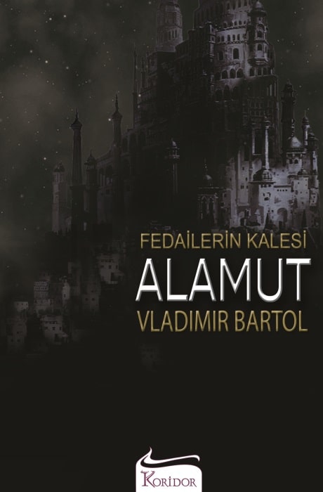 Alamut Fedailerin Kalesi