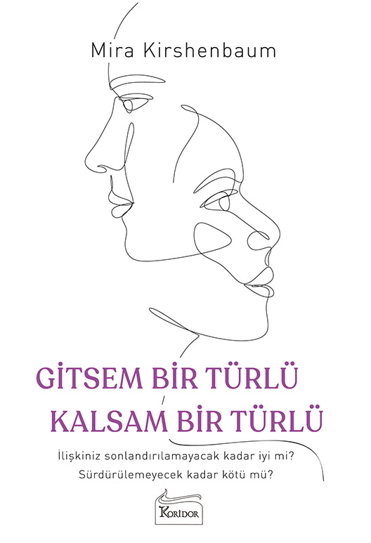 Gitsem Bir Türlü Kalsam Bir Türlü