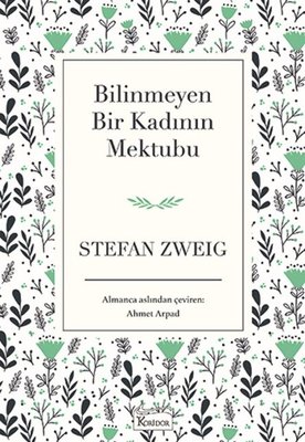 Bilinmeyen Bir Kadının Mektubu (Bez Ciltli Klasikler)