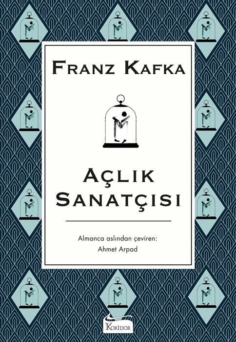 Açlık Sanatçısı (Bez Ciltli Klasikler)