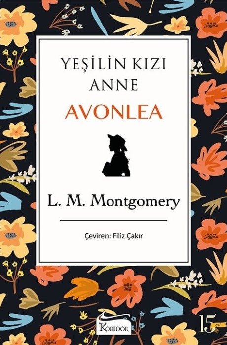 Yeşilin Kızı Anne Avonlea - Siyah (Bez Ciltli Klasikler)