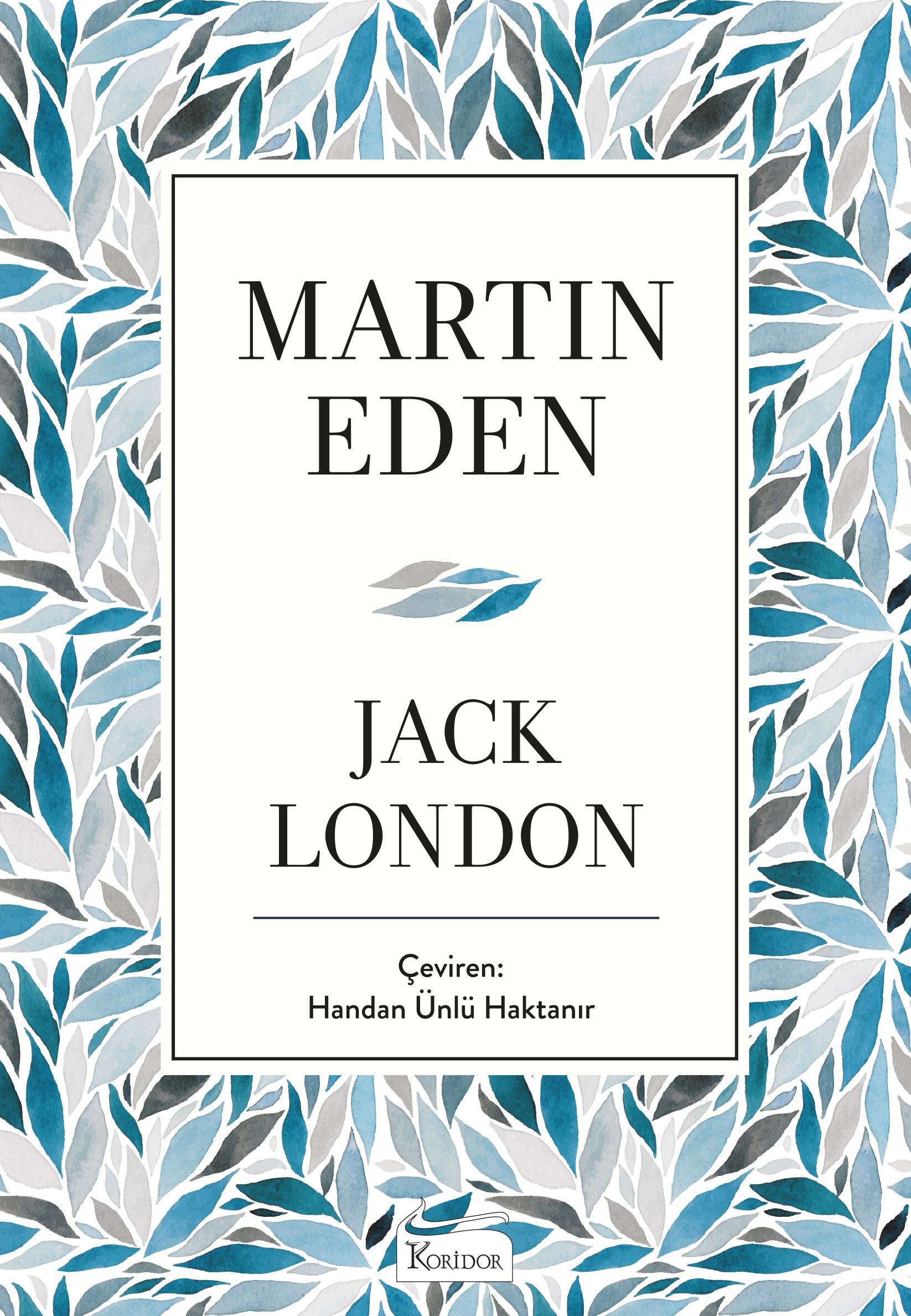 Martin Eden (Bez Ciltli Klasikler)