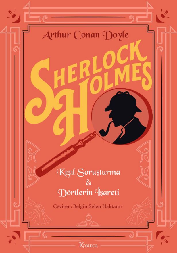 Sherlock Holmes Kızıl Soruşturma & Dörtlerin İşareti (Bez Ciltli Klasikler)
