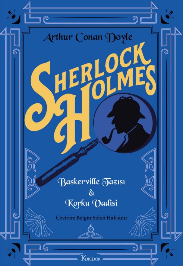 Sherlock Holmes Baskervılle Tazısı & Korku Vadisi (Bez Ciltli Klasikler)