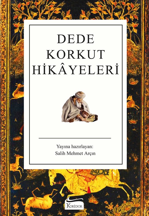 Dede Korkut Hikayeleri (Karton Klasikler)