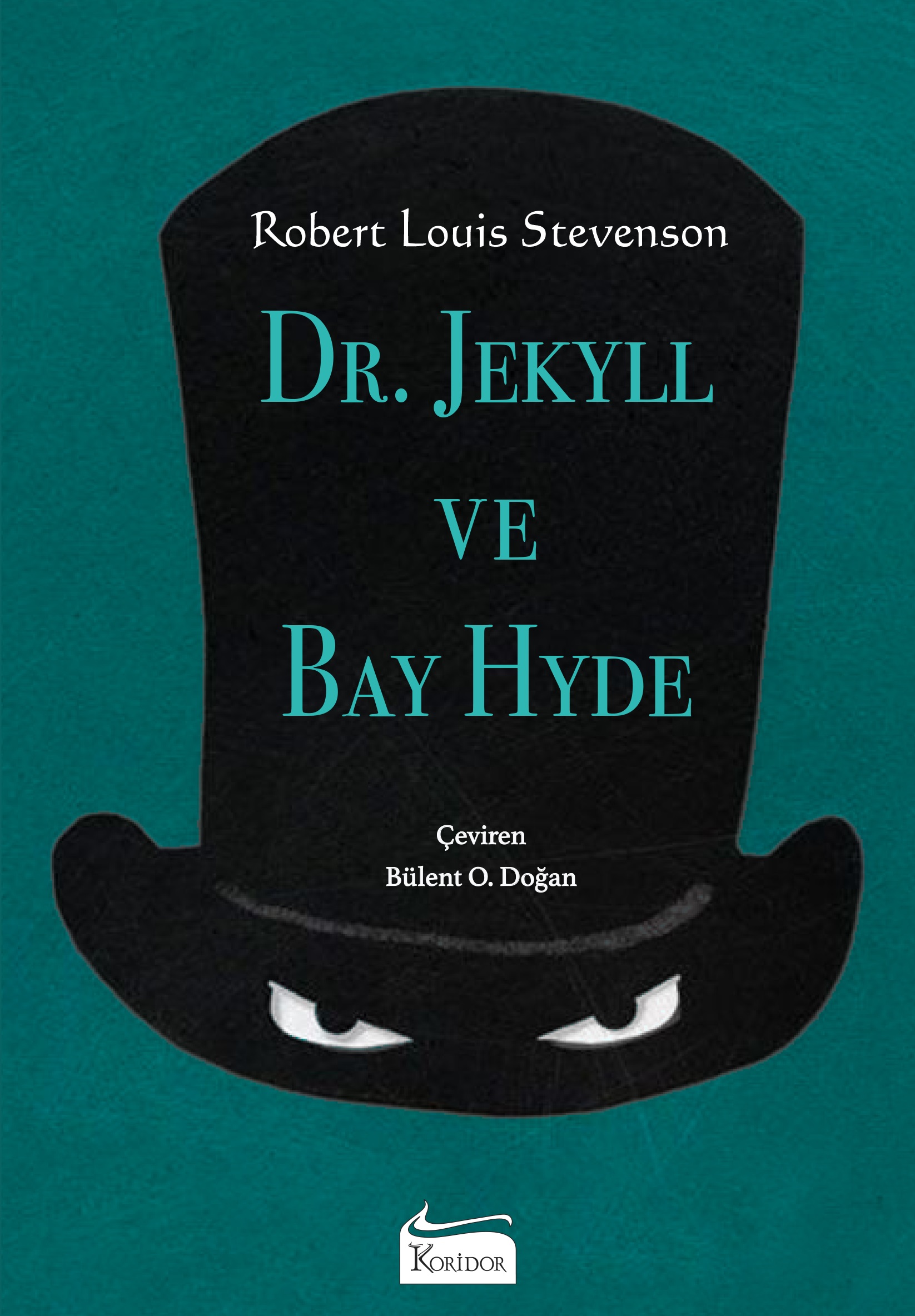 Dr. Jekyll Ve Bay Hyde (Bez Ciltli Klasikler)