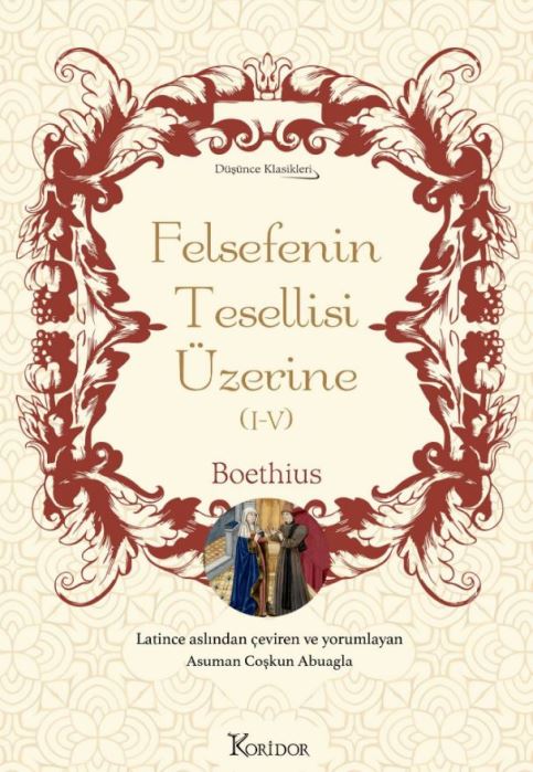 Felsefenin Tesellisi Üzerine (I-V) (Bez Ciltli Klasikler)