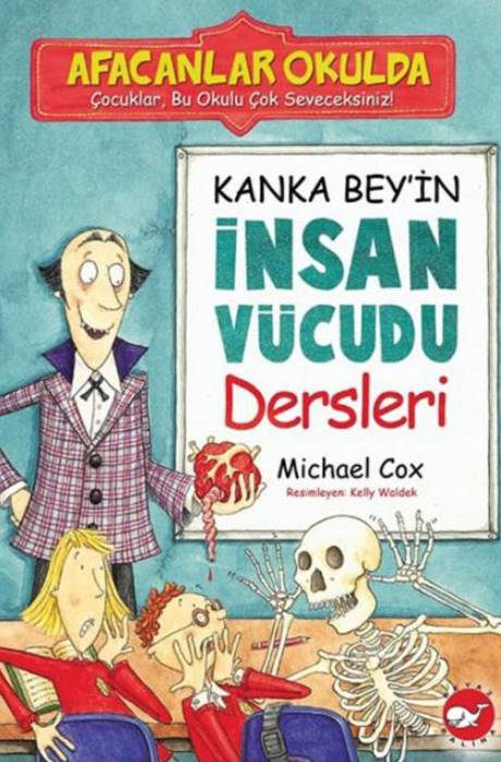 Afacanlar Okulda - Kanka Bey'İn İnsan Vücudu Dersleri