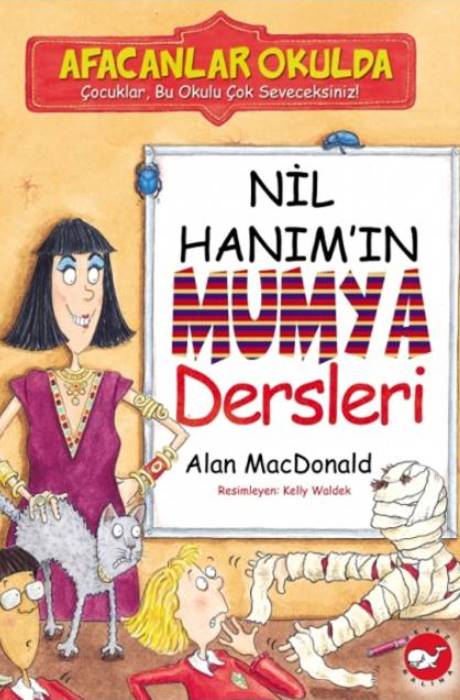 Afacanlar Okulda - Nil Hanım'In Mumya Dersleri