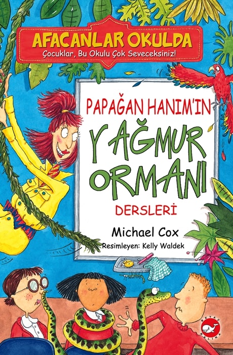 Afacanlar Okulda - Papağan Hanım'In Yağmur Ormanı Dersleri