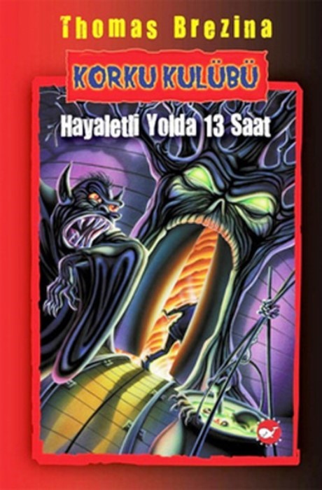 Korku Kulübü 01 - Hayaletli Yolda 13 Saat