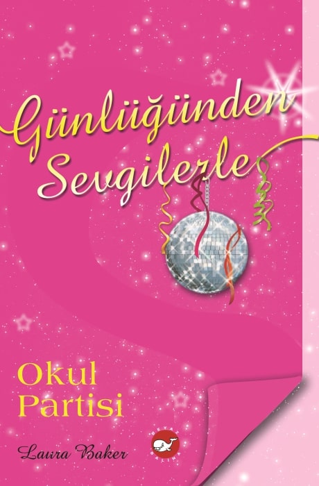 Günlüğünden Sevgilerle 2 - Okul Partisi