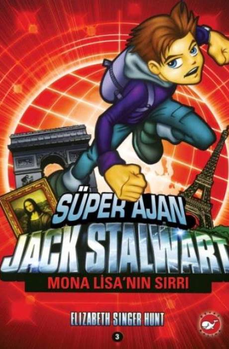 Süper Ajan Jack Stalwart 03 - Mona Lisanın Sırrı