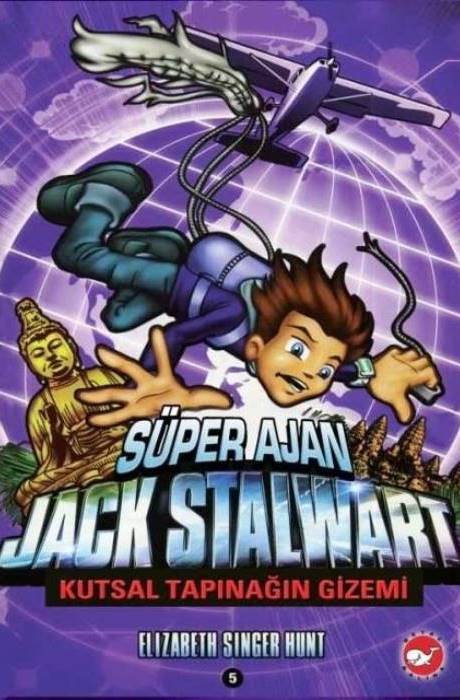 Süper Ajan Jack Stalwart 05 - Kutsal Tapınağın Gizemi