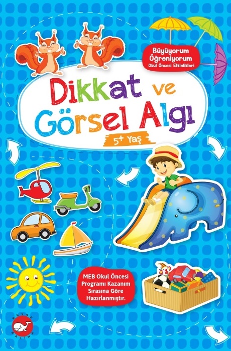 Büyüyorum Öğreniyorum Okul Öncesi Etkinlikleri - Dikkat Ve Görsel Algı  5+Yaş