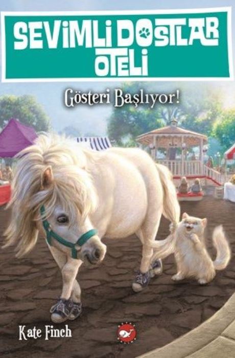 Sevimli Dostlar Oteli 4 - Kitap - Gösteri Başlıyor!