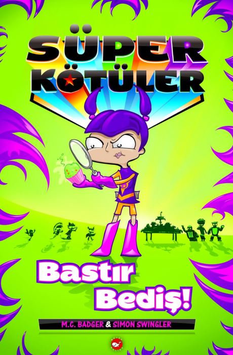 Süper Kötüler 3 - Bastır Bediş!