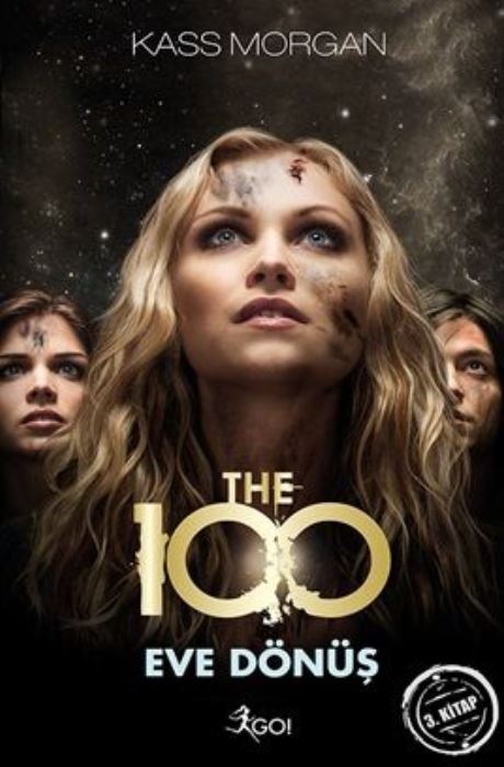 The 100 - 3. Kitap - Eve Dönüş