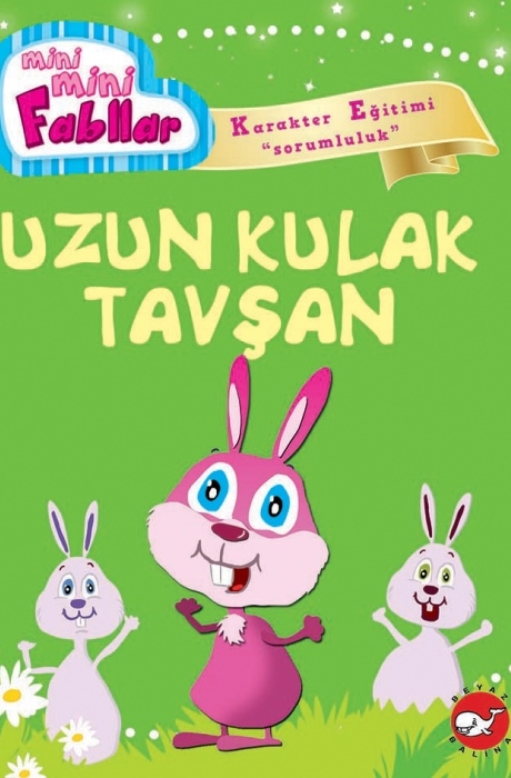 Mini Mini Fabllar - Uzun Kulak Tavşan / Mini Mini Fabllar