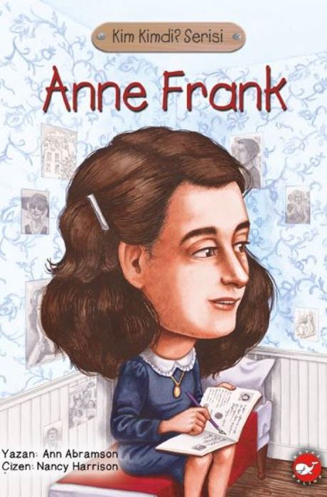 Kim Kimdi? Serisi - Anne Frank