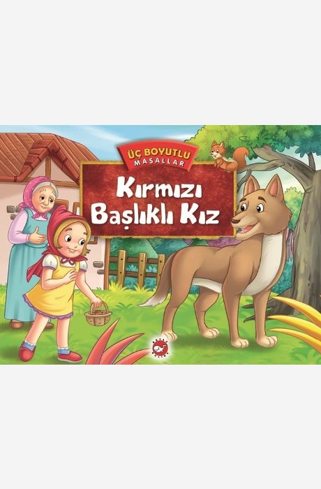 Üç Boyutlu Masallar - Kırmızı Başlıklı Kız (Ciltli)